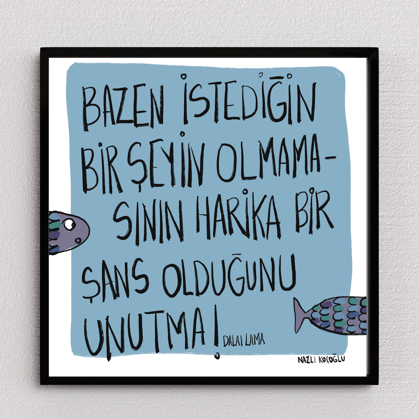 Bazen İstediğin Şeyin Olmaması
