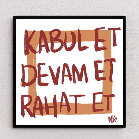 Kabul Et Devam Et Rahat Et