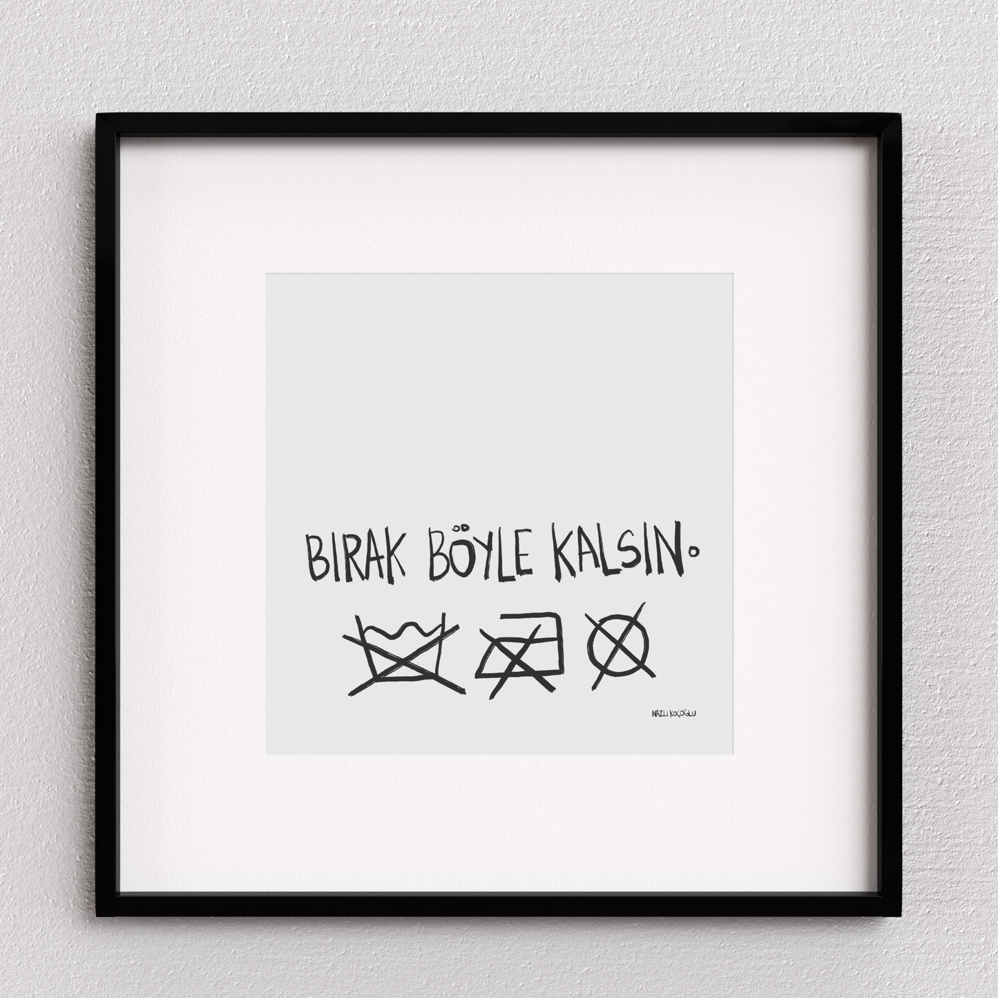 Bırak Böyle Kalsın