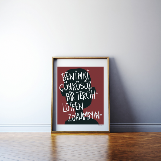 Benimki Çünküsüz Bir Tercih