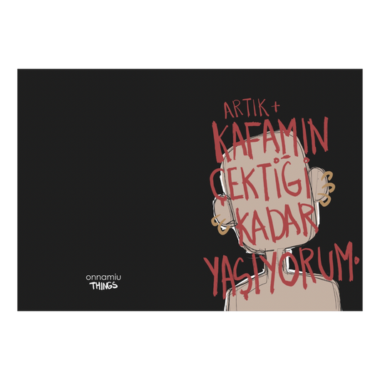 Artık Kafamın Çektiği Kadar Yaşıyorum. Defter