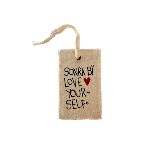 Önce Bi Know Yourself. Sonra Bi Love Yourself.