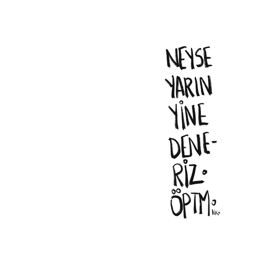 Neyse Yarın Yine Deneriz