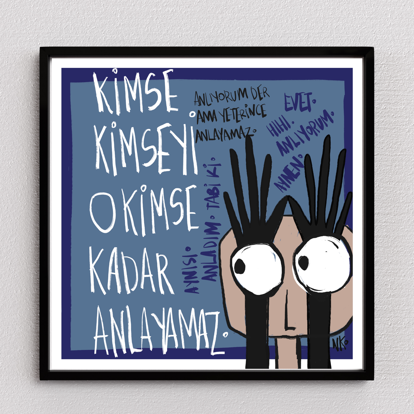 Kimse Kimseyi Anlamaz
