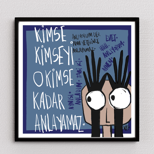 Kimse Kimseyi Anlamaz