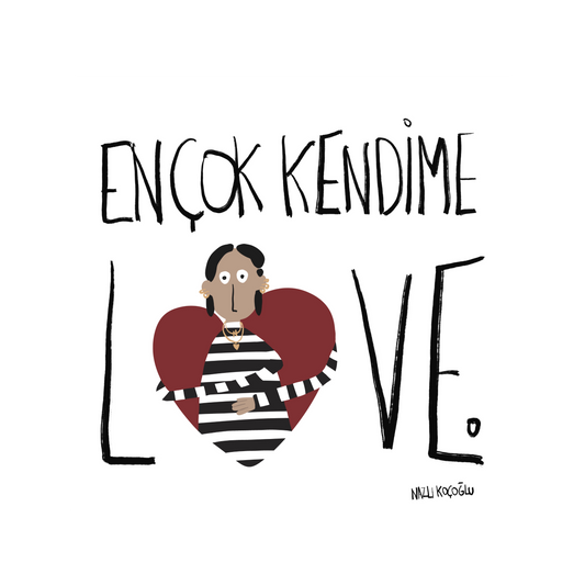 En Çok Kendime Love