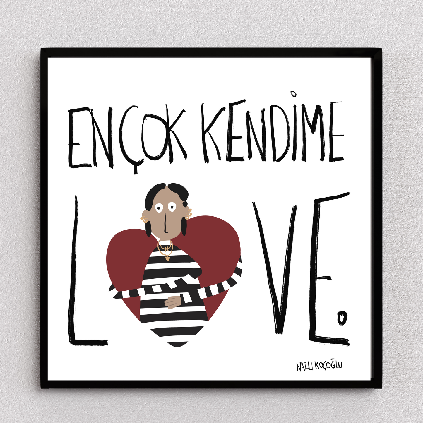 En Çok Kendime Love