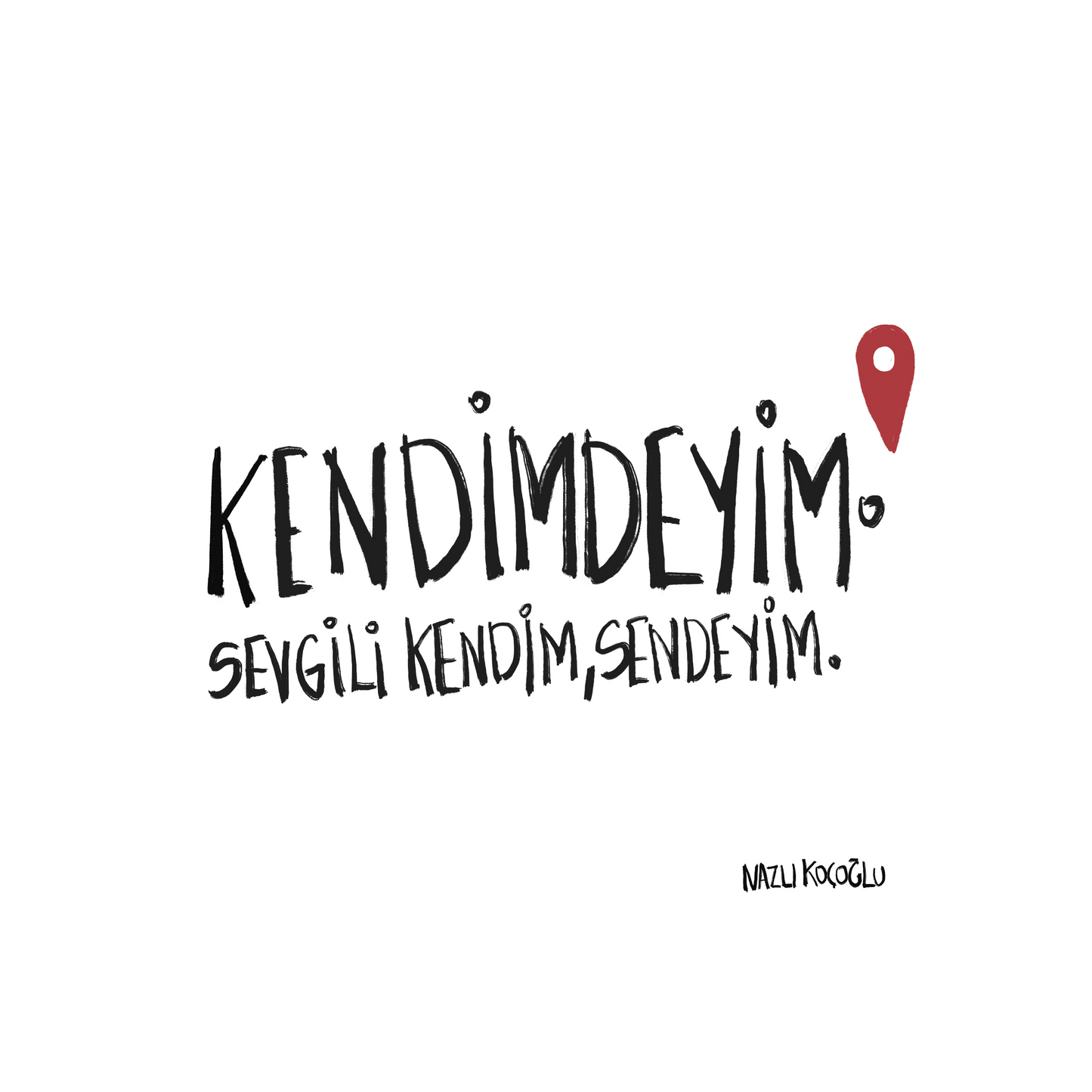 Kendimdeyim