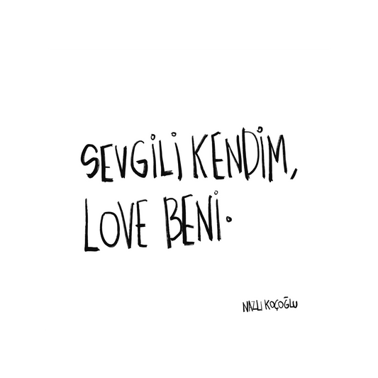 Sevgili Kendim Love Beni