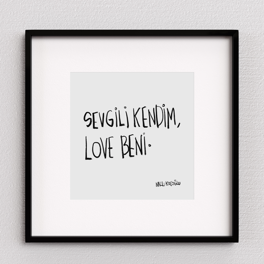 Sevgili Kendim Love Beni