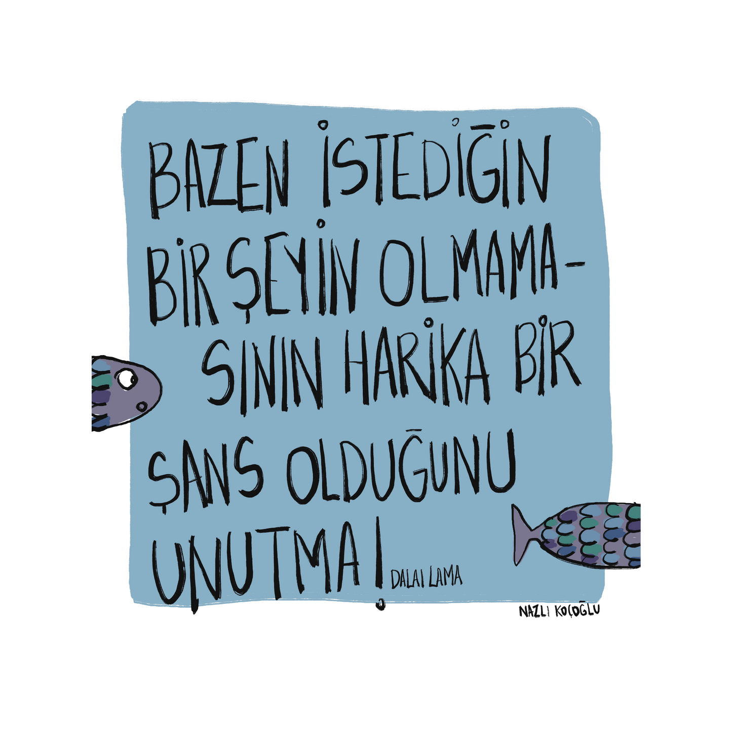 Bazen İstediğin Şeyin Olmaması