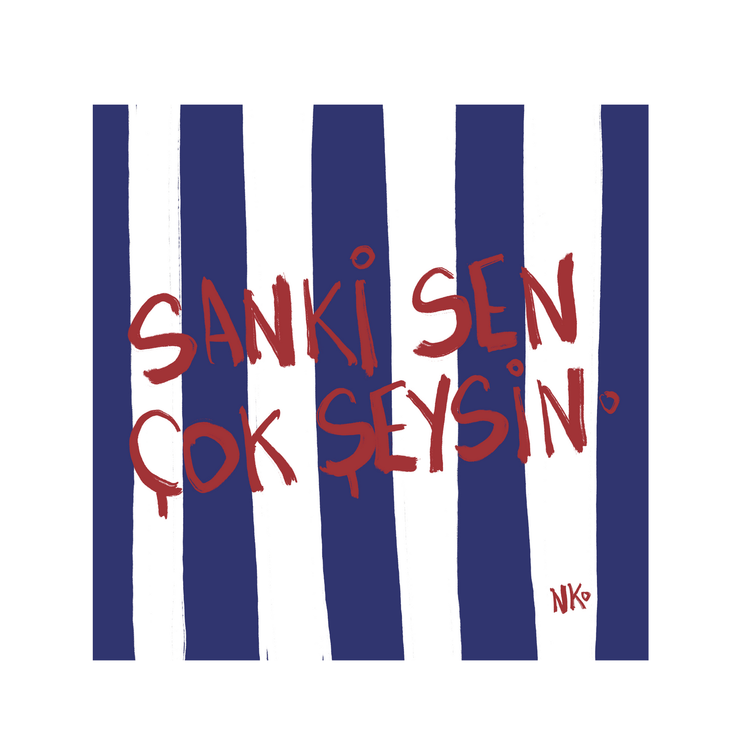 Sanki Sen Çok Şeysin