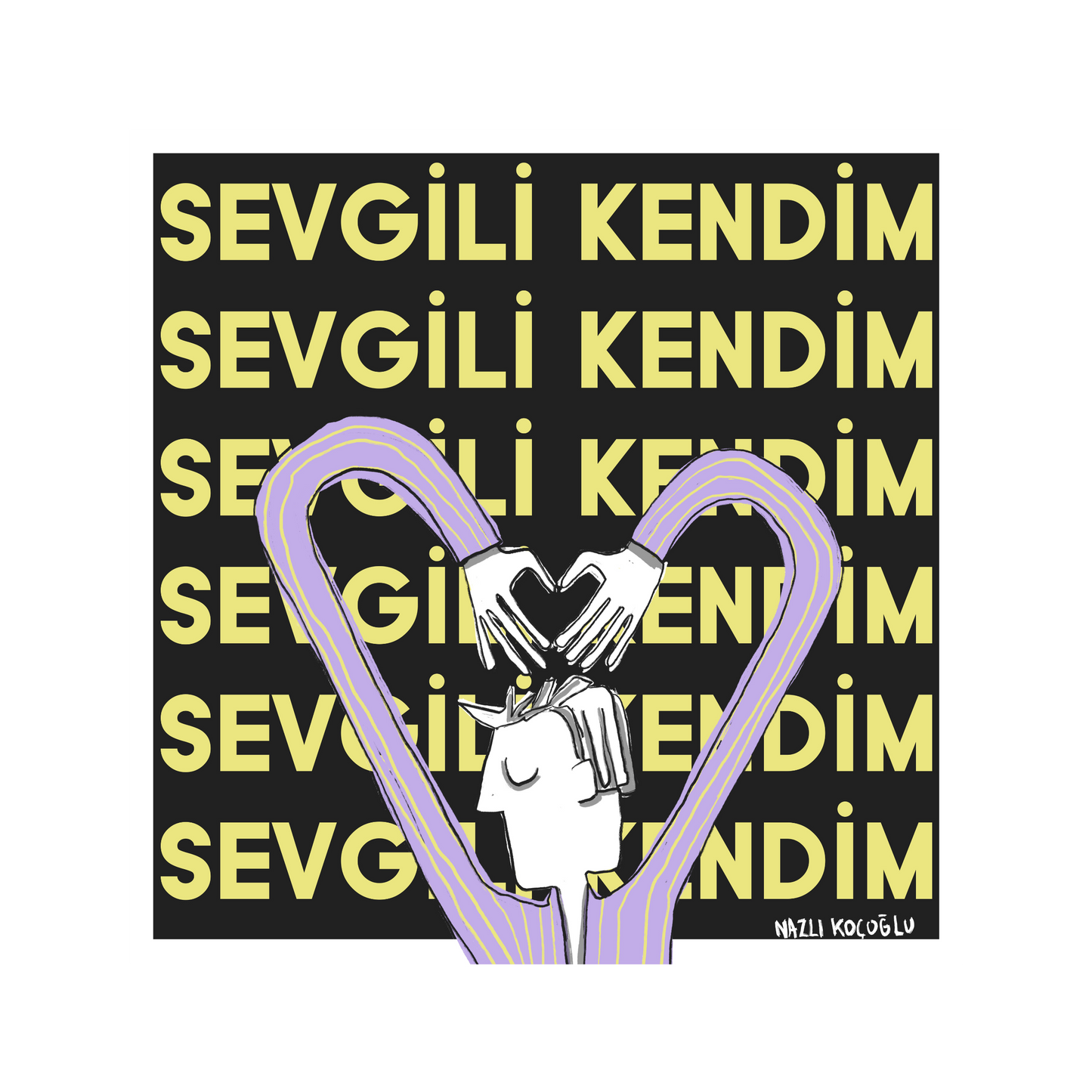Sevgili Kendim