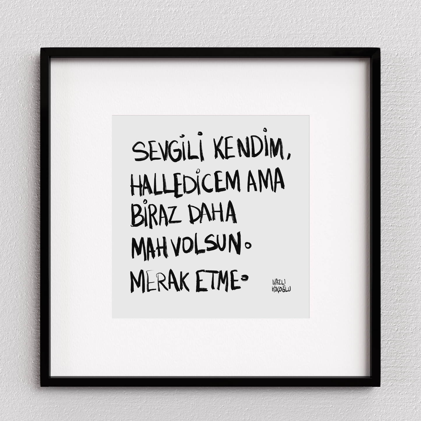 Sevgili Kendim Halledicem