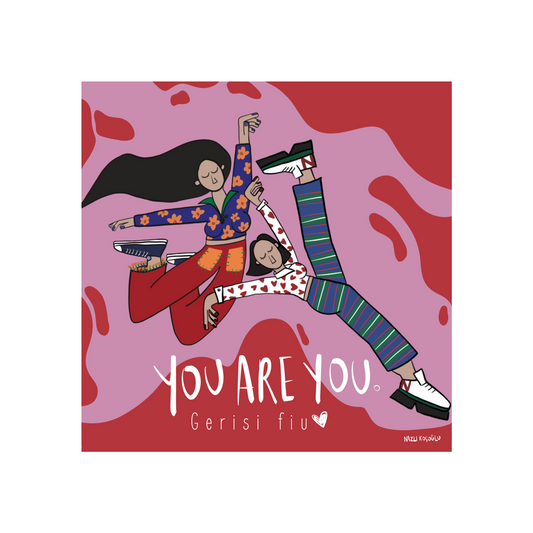 You Are You. Gerisi Fiu.