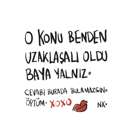 O Konu Benden Uzaklaşalı Baya Oldu