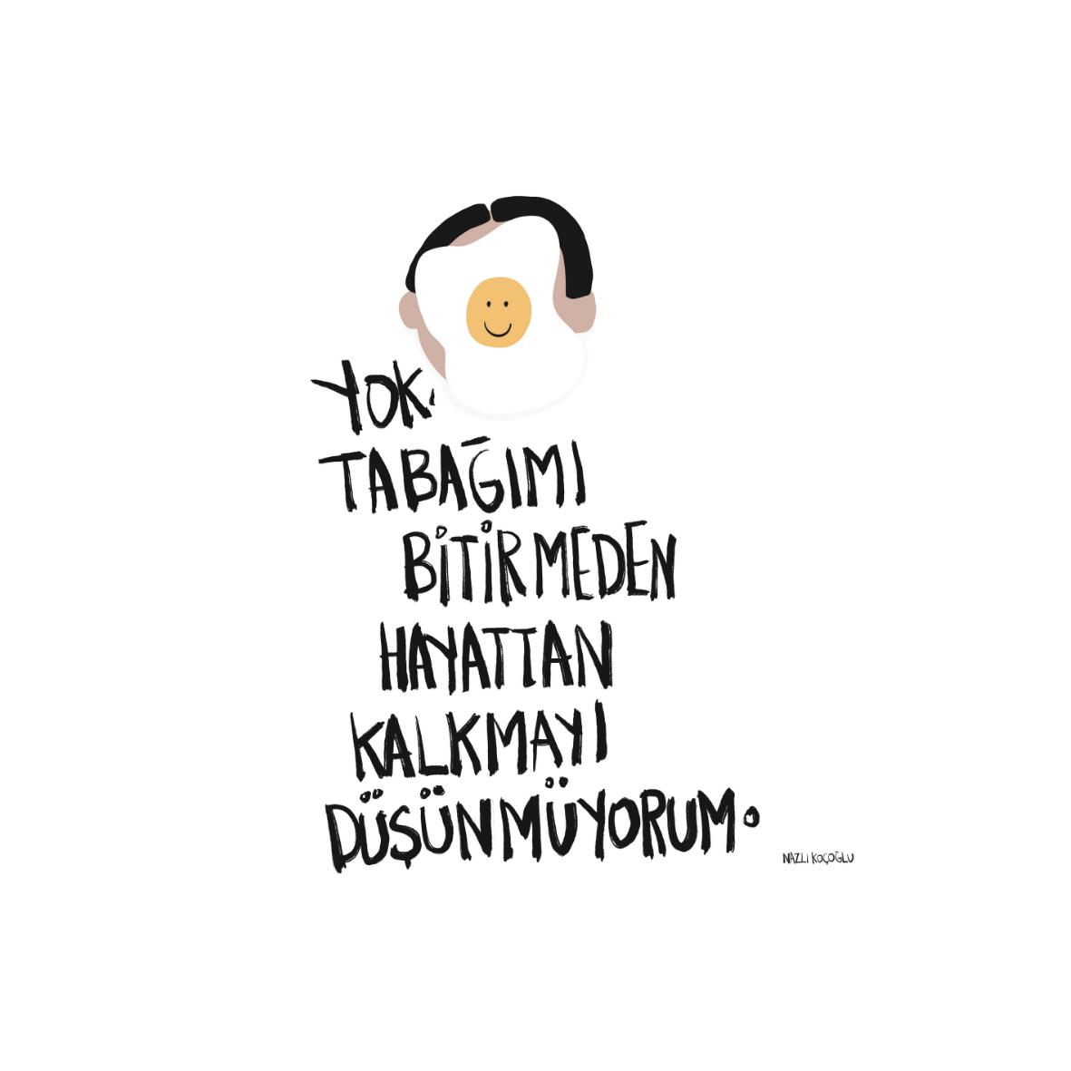 Tabağımı Bitirmeden Kalkmıyorum