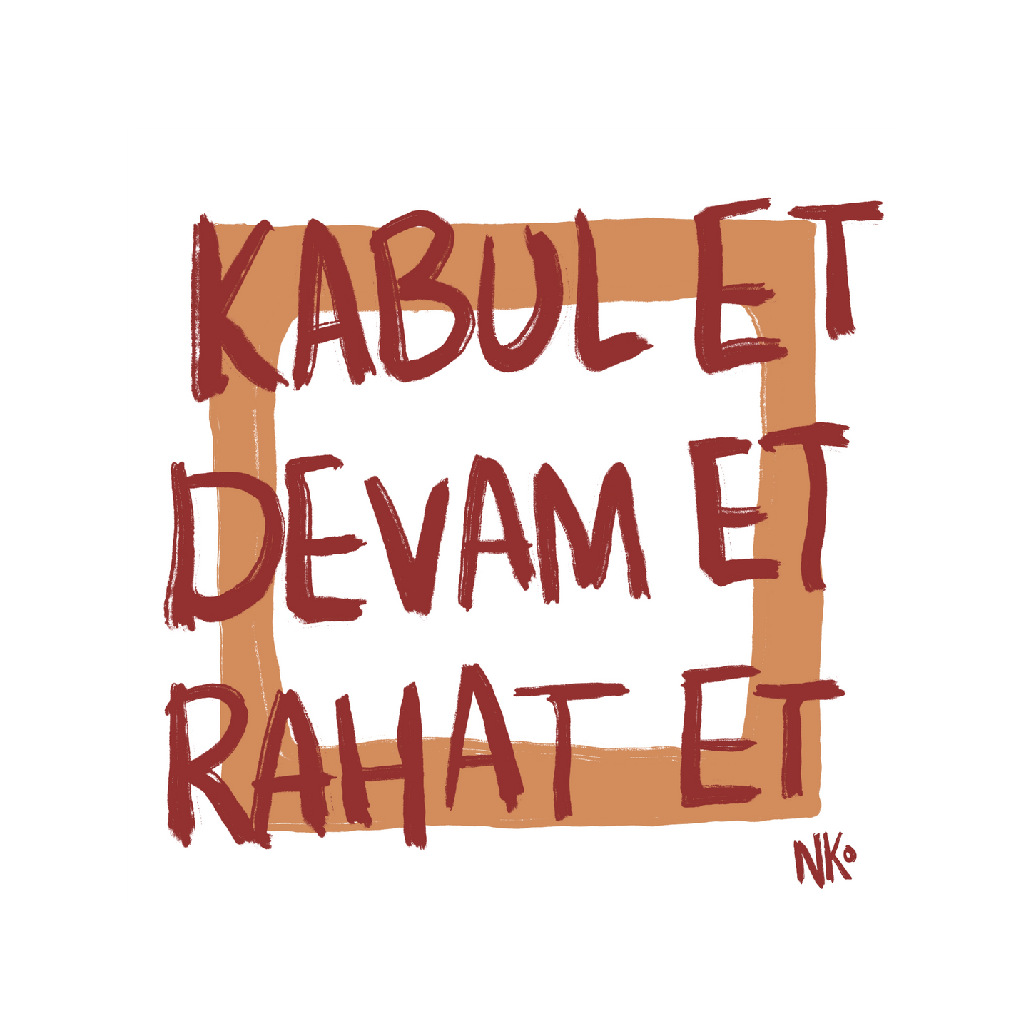 Kabul Et Devam Et Rahat Et
