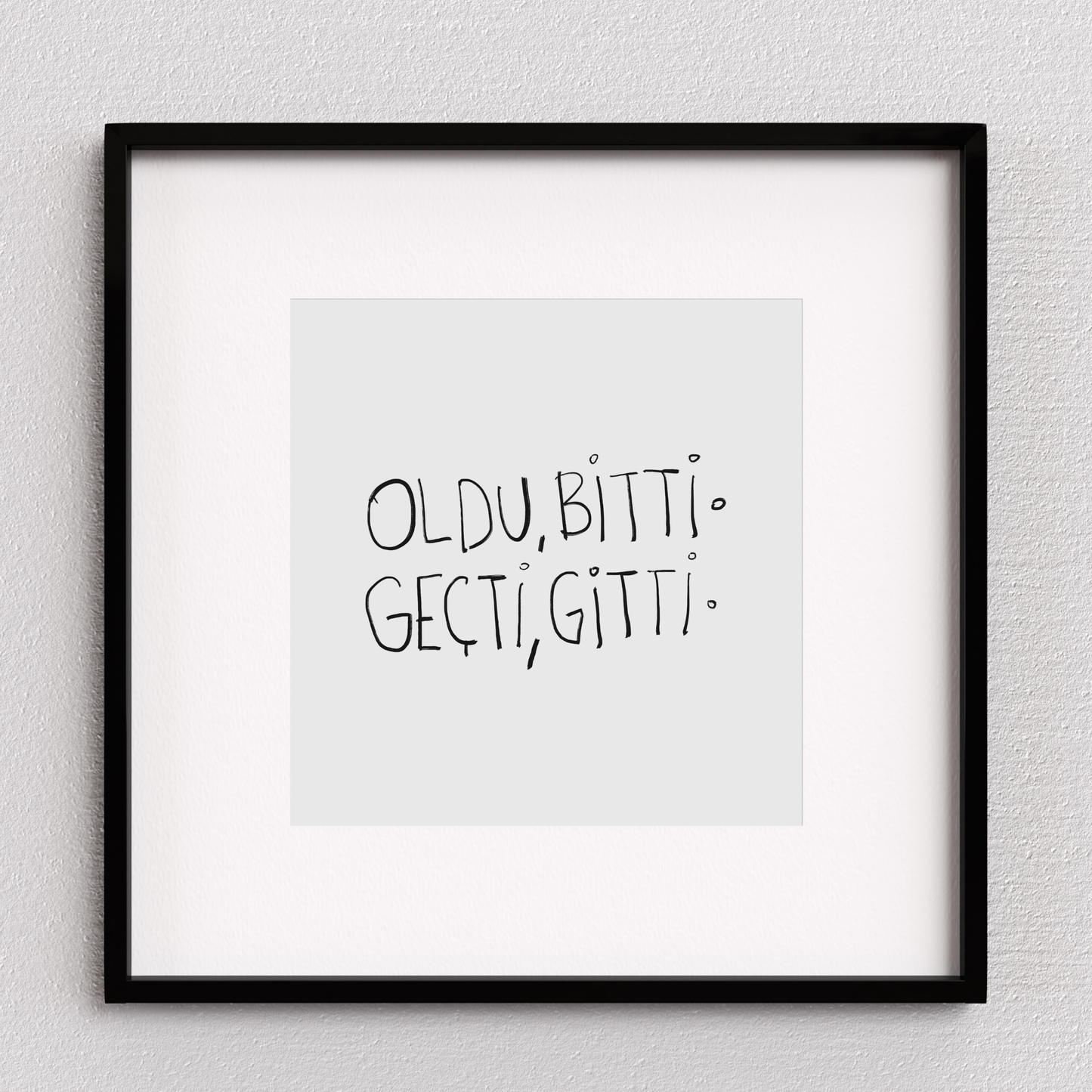 Oldu Bitti Geçti Gitti