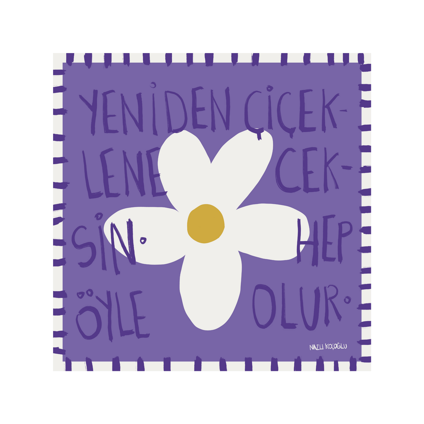 Yeniden Çiçekleneceksin