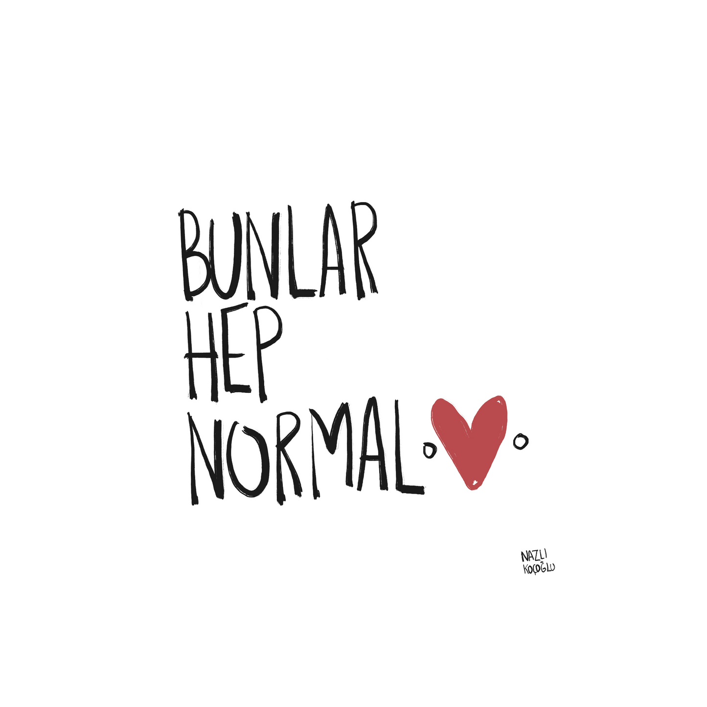 Bunlar Hep Normal