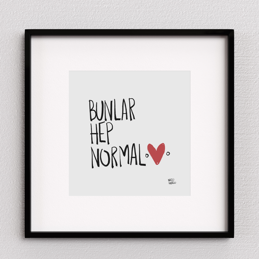 Bunlar Hep Normal