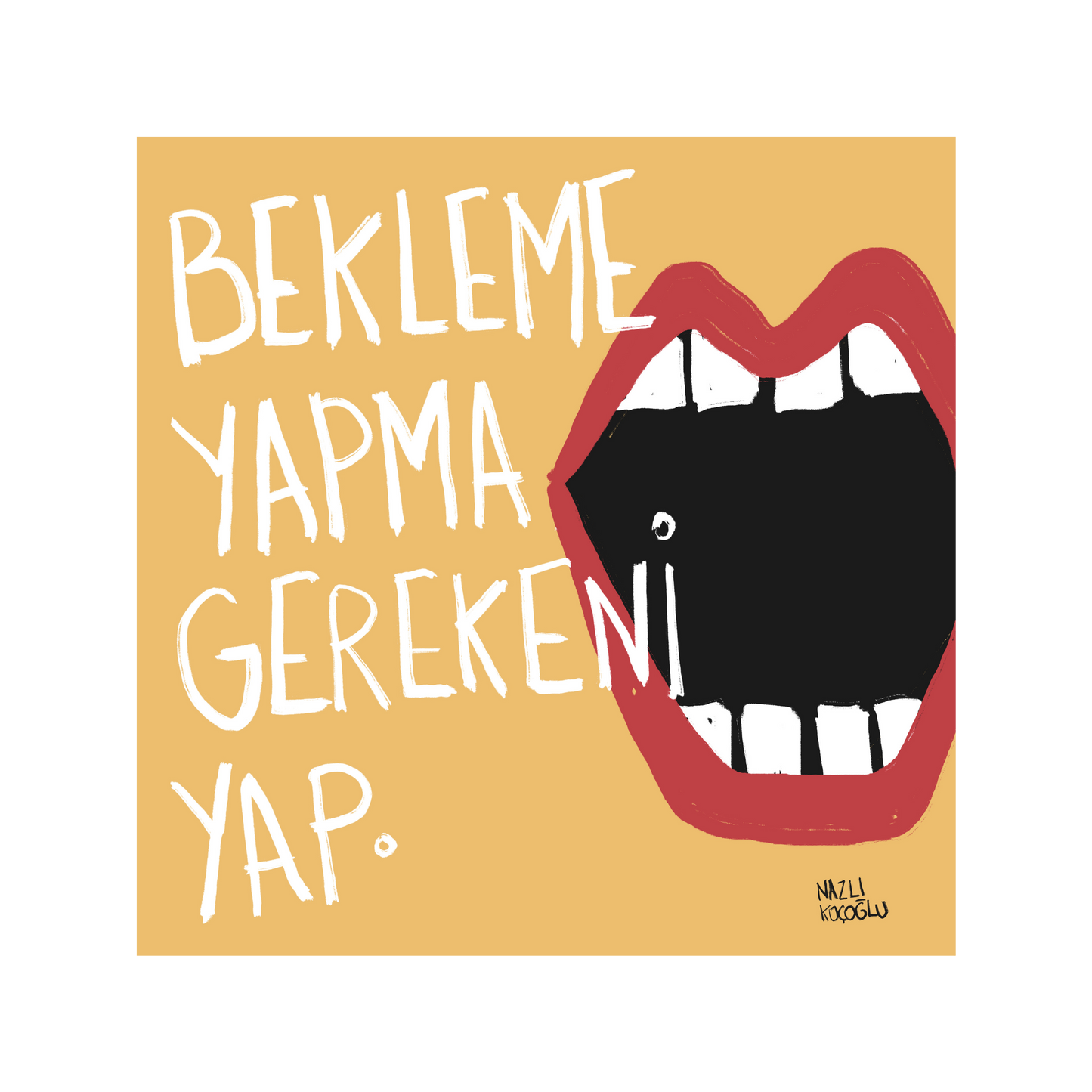 Bekleme Yapma Gerekeni Yap