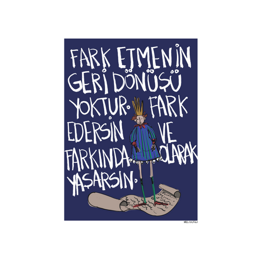 Fark etmenin geri dönüşü yoktur.