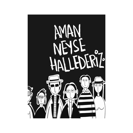 Aman Neyse Hallederiz. Defter