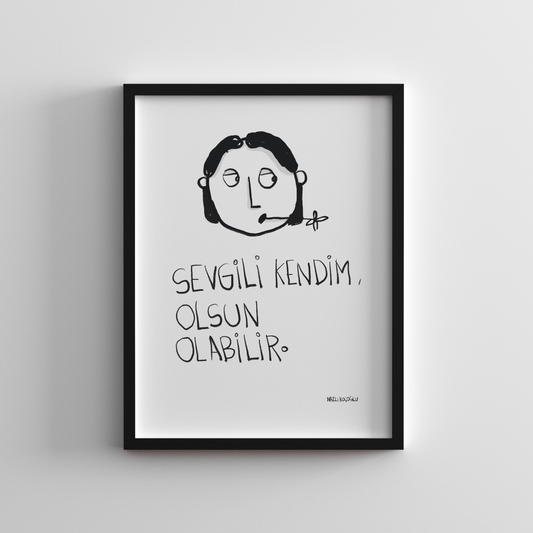 Sevgili Kendim Olsun Olabilir 21x30