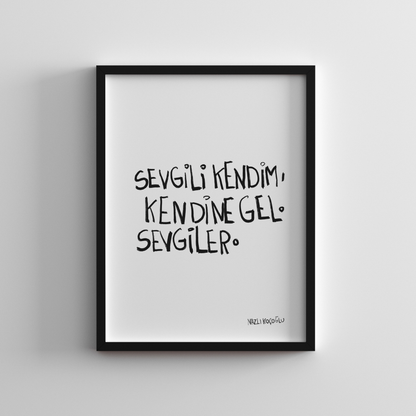 Sevgili Kendim Kendine Gel 21x30