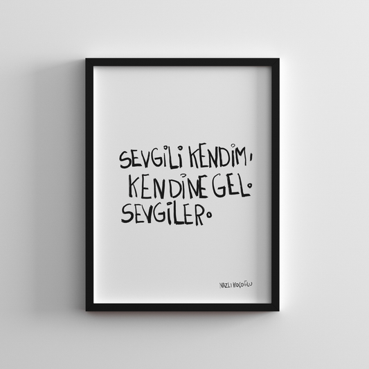 Sevgili Kendim Kendine Gel 21x30