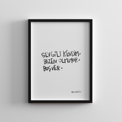 Sevgili Kendim Bazen Olmuyor 21x30
