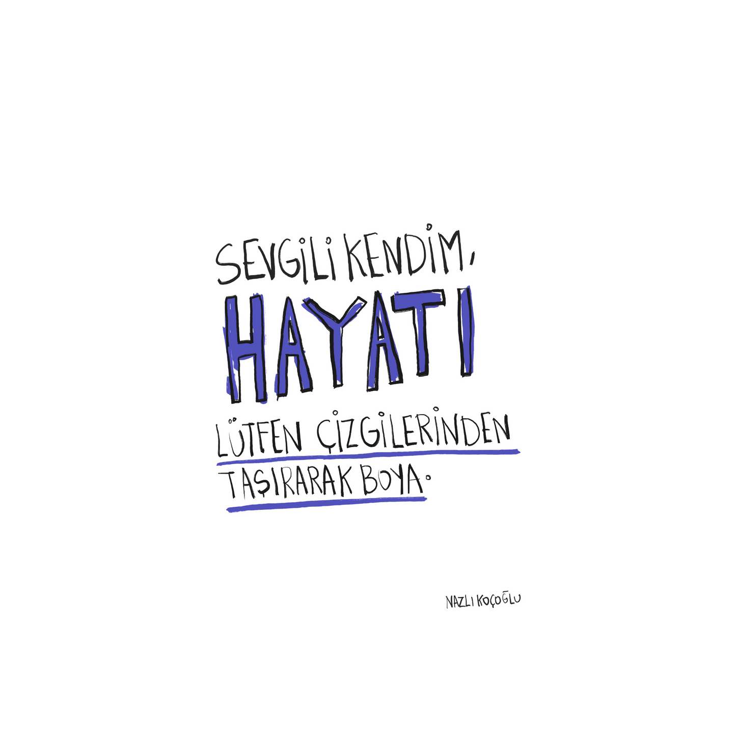 Hayatı Çizgilerinden Taşırarak Boya 20x31