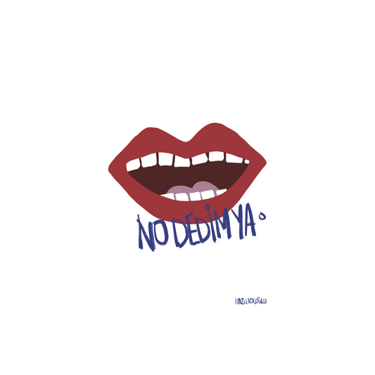 No Dedim Ya