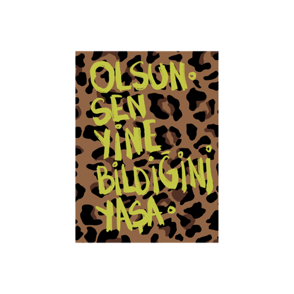 Olsun Sen Yine Bildiğini Yaşa. Defter