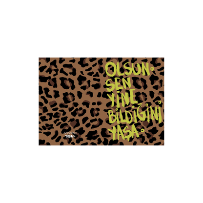 Olsun Sen Yine Bildiğini Yaşa. Defter