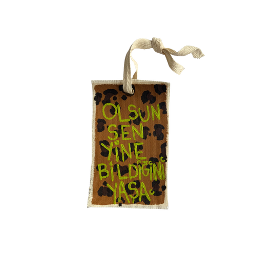 Olsun Sen Yine Bildiğini Yaşa