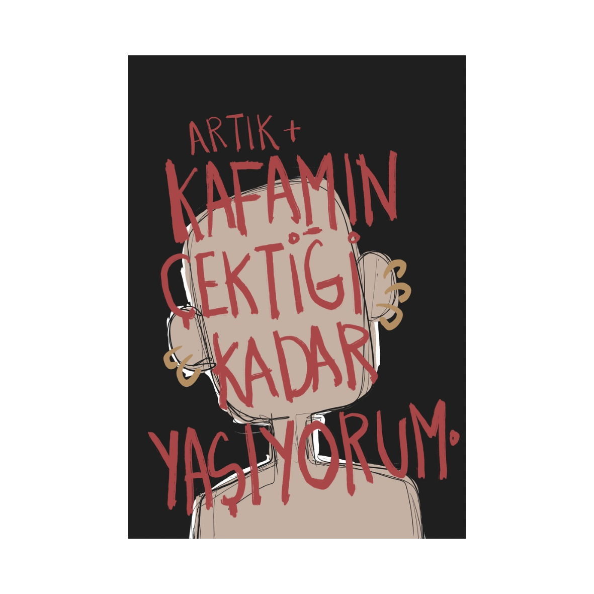 Artık Kafamın Çektiği Kadar Yaşıyorum. Defter