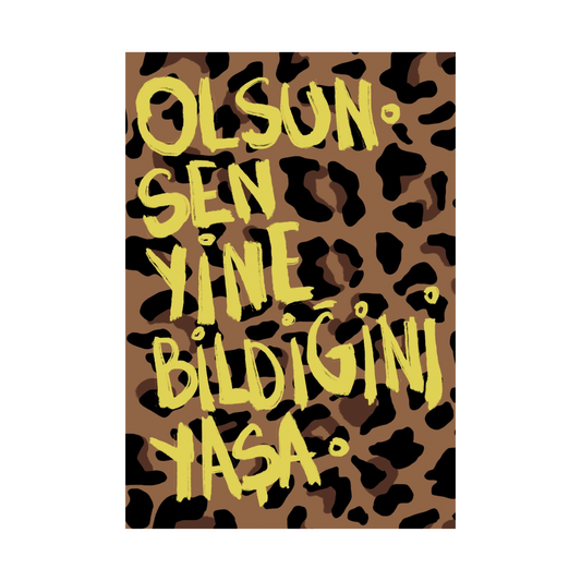 Olsun Sen Yine Bildiğini Yaşa. Defter