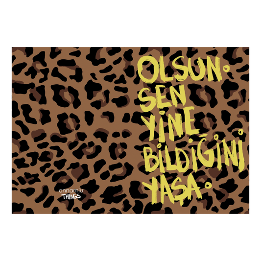 Olsun Sen Yine Bildiğini Yaşa. Defter